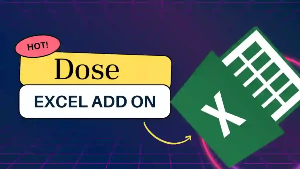Dose For Excel