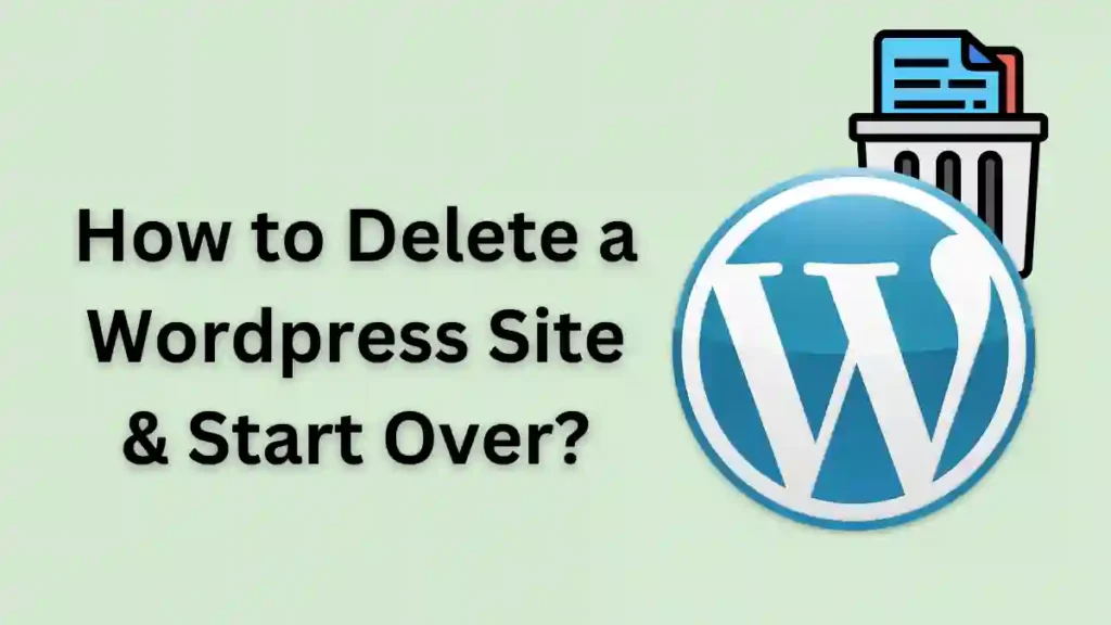 How-to-Delete-a-Wordpress-Site-Start-Over.