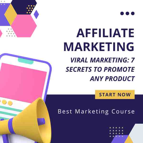 Viral Marketing 7 Secrets To Promote Any Product What is Affiliate Marketing and How Does it Work?