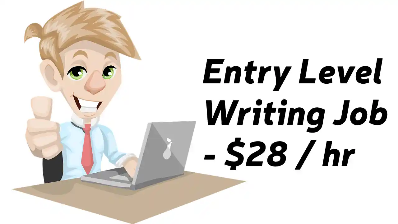 Entry Level Writing Job 28 hr Best entry level writing jobs
