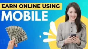 20 Ways to Earn Money Through Mobile Without Investment How to earn money without investment through mobile