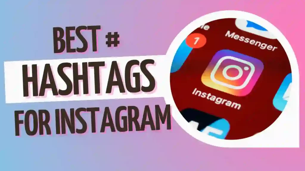 Best # Hashtags For Instagram Post