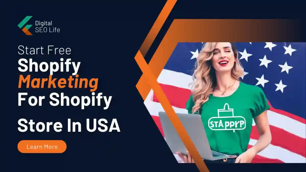 Start Free Shopify Marketing for Shopify Store In USA