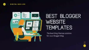 7 Best Blog Website Templates For Blogger