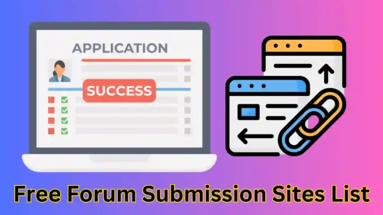 200+ Free Forum Submission Sites List For Backlink