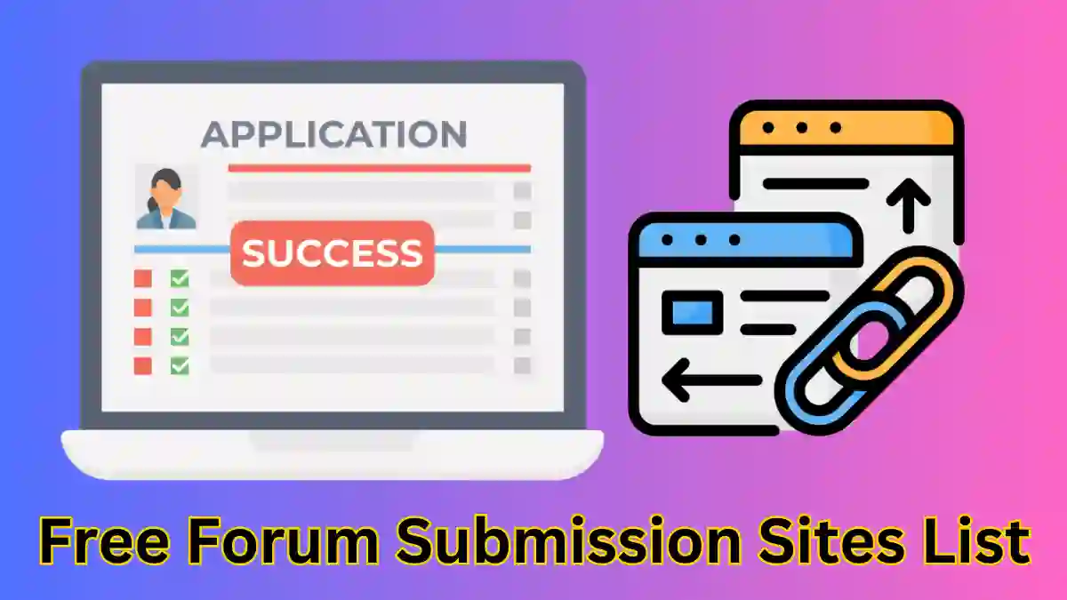 Free Forum Submission Sites List with High