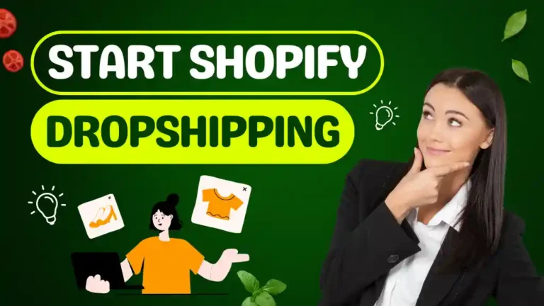 How to start a Shopify dropshipping business In 2024?